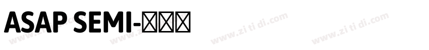 ASAP SEMI字体转换